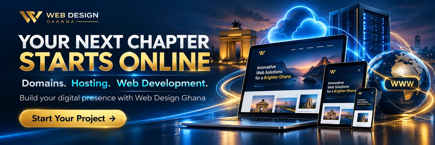 Web Design Ghana campaign: your next chapter starts online